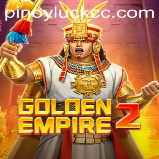 GoldenEmpire2: An Epic Adventure Awaits with PINOYLUCK